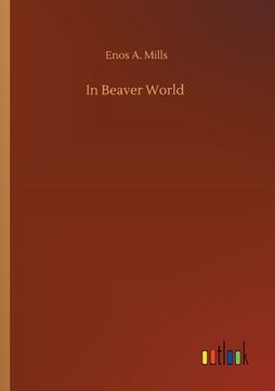 portada In Beaver World (in English)