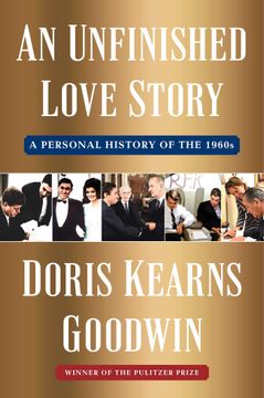 portada An Unfinished Love Story: A Personal History of the 1960S (in English)