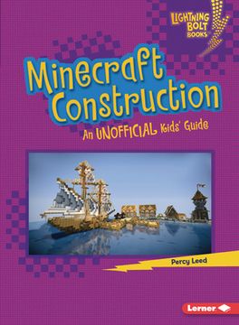 portada Minecraft Construction: An Unofficial Kids'Guide (Lightning Bolt Books ® ― Minecraft 101) (in English)