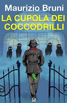 portada La Cupola dei Coccodrilli (in Italian)