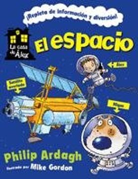 portada espacio, el. (la casa de alex) (in Spanish)