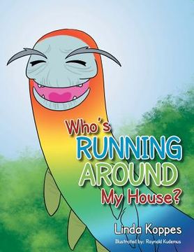 portada Who's Running Around My House? (en Inglés)