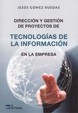 portada DIRECCION Y GESTION DE PROY.DE TECNOLOGIAS DE LA INFORMACIO (in Spanish)