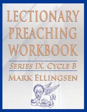 portada lectionary preaching workbook, series ix, cycle b for the revised common lectionary (en Inglés)