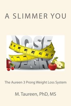 portada A Slimmer You: The Aureen 3 Prong Weight Loss System