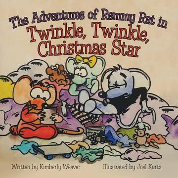 portada The Adventures of Remmy Rat in Twinkle, Twinkle, Christmas Star (en Inglés)