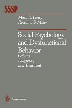 portada social psychology and dysfunctional behavior: origins, diagnosis, and treatment (en Inglés)