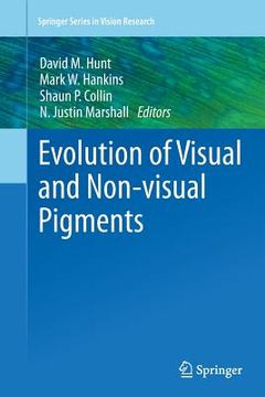 portada Evolution of Visual and Non-Visual Pigments (en Inglés)