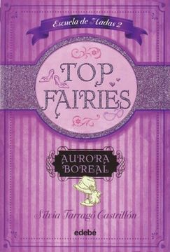 portada Top Fairies Escuela de Hadas ii: Aurora Boreal