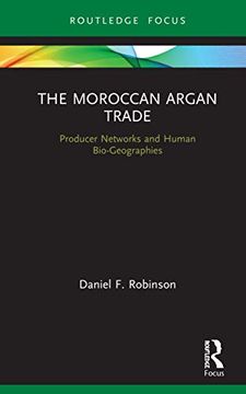 portada The Moroccan Argan Trade (Earthscan Studies in Natural Resource Management) (en Inglés)