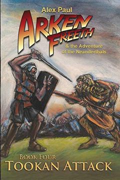portada Tookan Attack (Arken Freeth and the Adventure of the Neanderthals) (en Inglés)