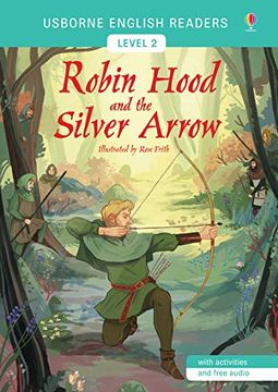 portada Robin Hood and the Silver Arrow (Usborne English Readers Level 2) (en Inglés)