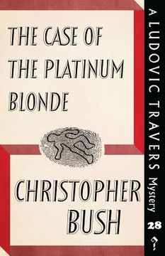 portada The Case of the Platinum Blonde: A Ludovic Travers Mystery 