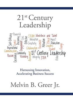 portada 21St Century Leadership: Harnessing Innovation, Accelerating Business Success (en Inglés)
