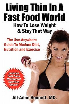 portada living thin in a fast food world: how to lose weight & stay that way (in English)
