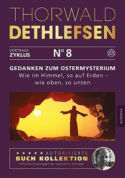 portada Gedanken zum Ostermysterium: Wie im Himmel, so auf Erden - wie Oben, so Unten (in German)