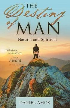 portada The Destiny of Man: Natural and Spiritual