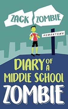 portada Diary of a Middle School Zombie (Book 1): No Zombie Left Behind (Diary of a Minecraft Zombie) 