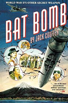 portada Bat Bomb: World war Ii's Other Secret Weapon 