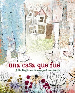 portada Una Casa Que Fue (in Spanish)