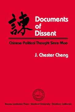 portada Documents of Dissent de j. Chester Cheng(Hoover Institution pr) (en Inglés)