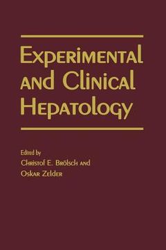 portada Experimental and Clinical Hepatology: Proceedings of the 5th Workshop on Experimental and Clinical Hepatology Held at Hannover, 23-24 November 1984 (en Inglés)