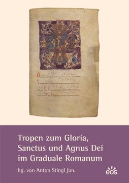 portada Tropen zum Gloria, Sanctus und Agnus Dei im Graduale Romanum