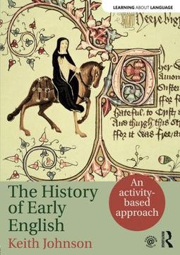 portada The History of Early English: An activity-based approach (Learning about Language)