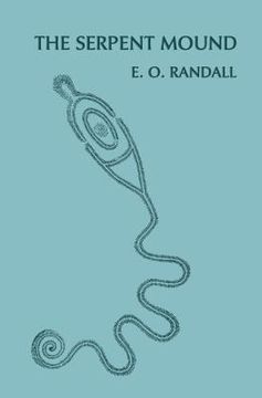 portada the serpent mound, adams county, ohio (facsimile reprint) (en Inglés)