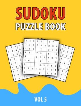 portada Sudoku Puzzle Book Vol 5: Perfect Sudoku Book For Teen, Easy To Hard Sudoku Challenging And Fun Puzzle