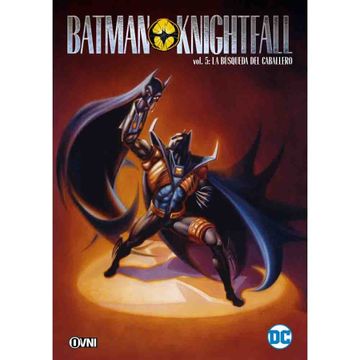 portada Batman Knightfall. Vol 05 La Búsqueda Del Caballero (in Spanish)