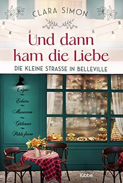 portada Und Dann kam die Liebe: Die Kleine Straße in Belleville (Rue de la Chance-Reihe, Band 2) (in German)