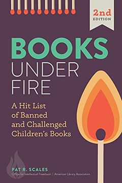 portada Books Under Fire: A hit List of Banned and Challenged Children'S Books (en Inglés)