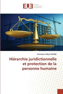 portada Hiérarchie juridictionnelle et protection de la personne humaine (en Francés)