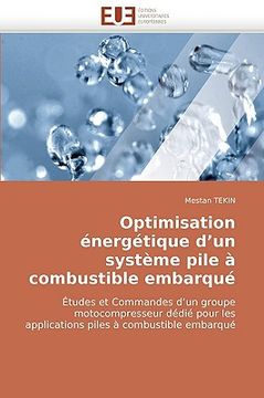 portada Optimisation Energetique D'Un Systeme Pile a Combustible Embarque (en Francés)
