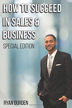 portada How to Succeed in Sales and Business: Special Edition (en Inglés)