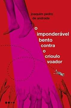 portada O Imponderável Bento Contra o Crioulo Voador (em Portugues do Brasil) (en Portugués)