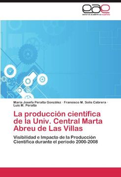la producci n cient fica de la univ. central marta abreu de las villas