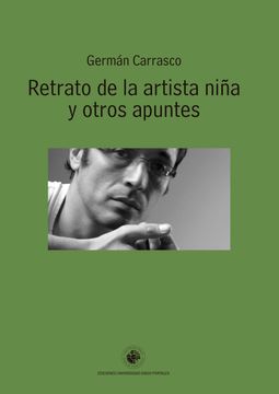 portada Retrato de la Artista Niña y Otros Apuntes (in Spanish)