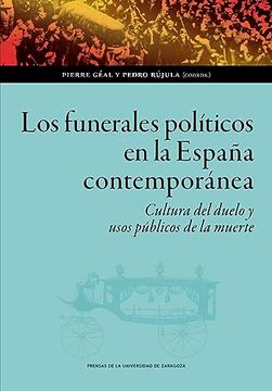 portada Los Funerales Politicos en la España Contemporanea.