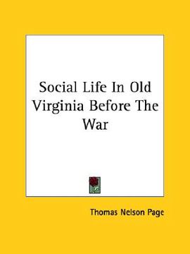 portada social life in old virginia before the war (in English)