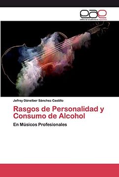 portada Rasgos de Personalidad y Consumo de Alcohol: En Músicos Profesionales