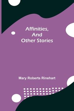 portada Affinities, and Other Stories (en Inglés)