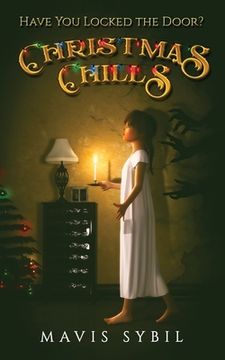 portada Christmas Chills: Have you locked the door? (in English)
