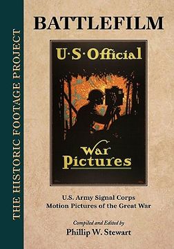 portada battlefilm: u.s. army signal corps motion pictures of the great war