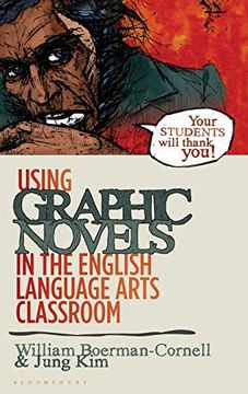 portada Using Graphic Novels in the English Language Arts Classroom (en Inglés)