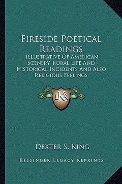portada fireside poetical readings: illustrative of american scenery, rural life and historical incidents and also religious feelings