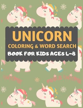 portada Unicorn Coloring And Word Search Book For Kids Ages 4-8: A Fun and Easy Book of Cute Unicorns to Color, Christmas Word Search Book for Kids of 5,6,7 y