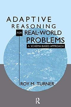 portada Adaptive Reasoning for Real-World Problems: A Schema-Based Approach (in English)