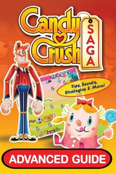 portada Candy Crush Saga Advanced Guide (en Inglés)